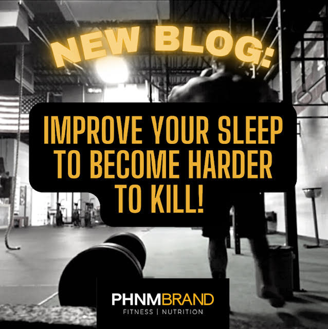 Improve Your Sleep To Become Harder To Kill