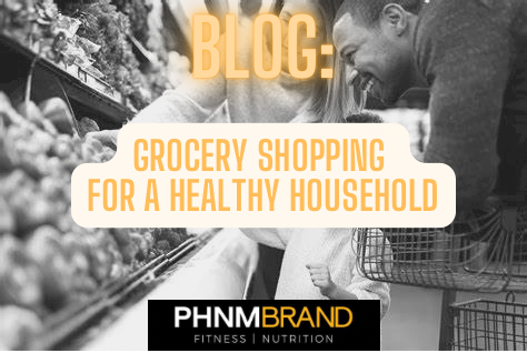 Grocery Shopping For A Healthy Household