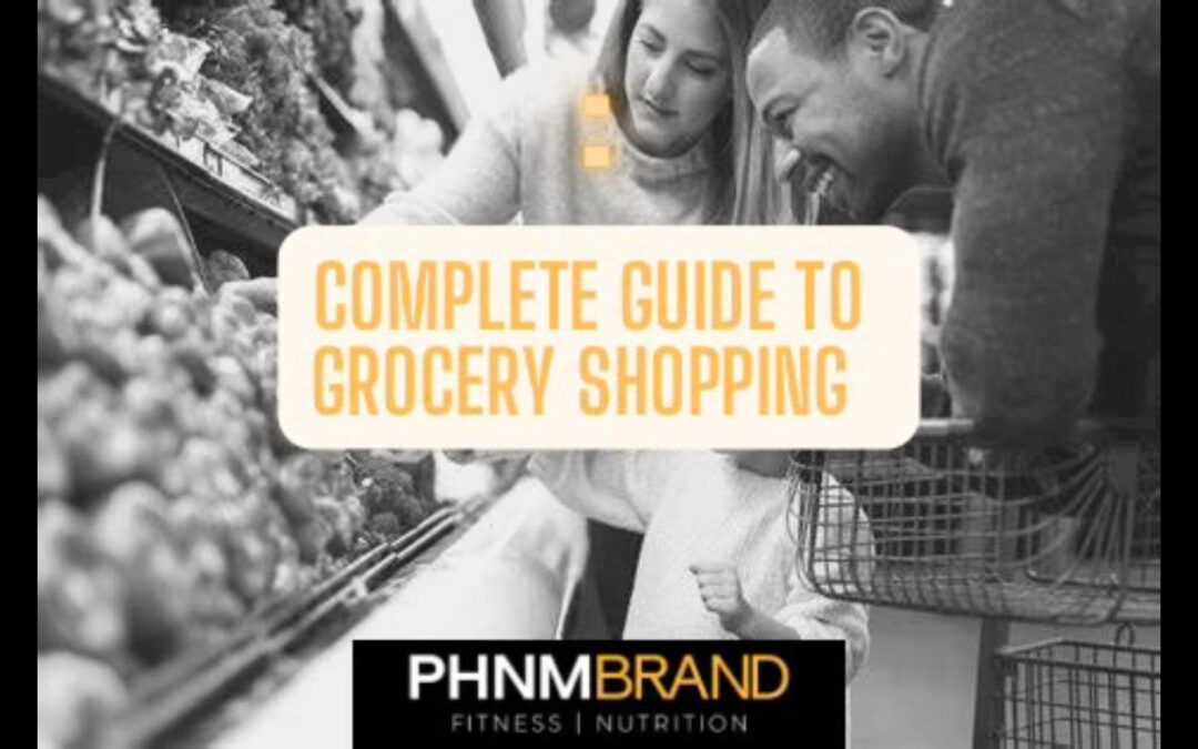 The Ultimate Guide to Grocery Shopping (FREE)