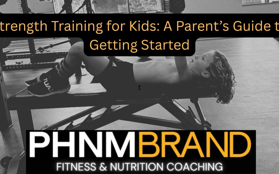 Strength Training for Kids: A Parent’s Guide to Getting Started